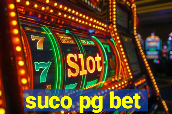 suco pg bet